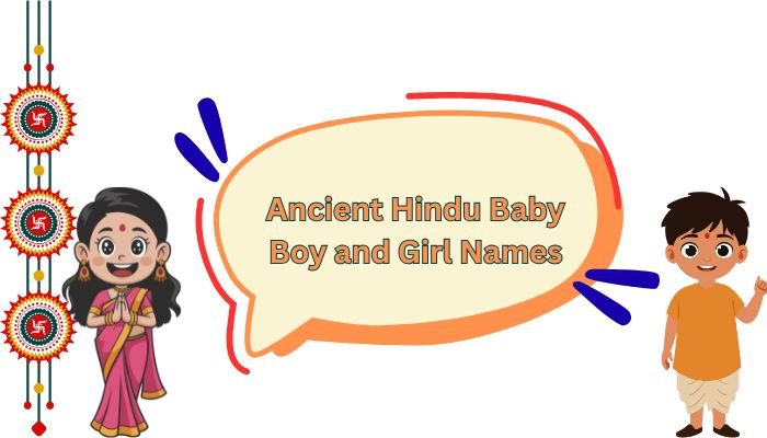 Ancient Hindu Baby Boy and Girl Names